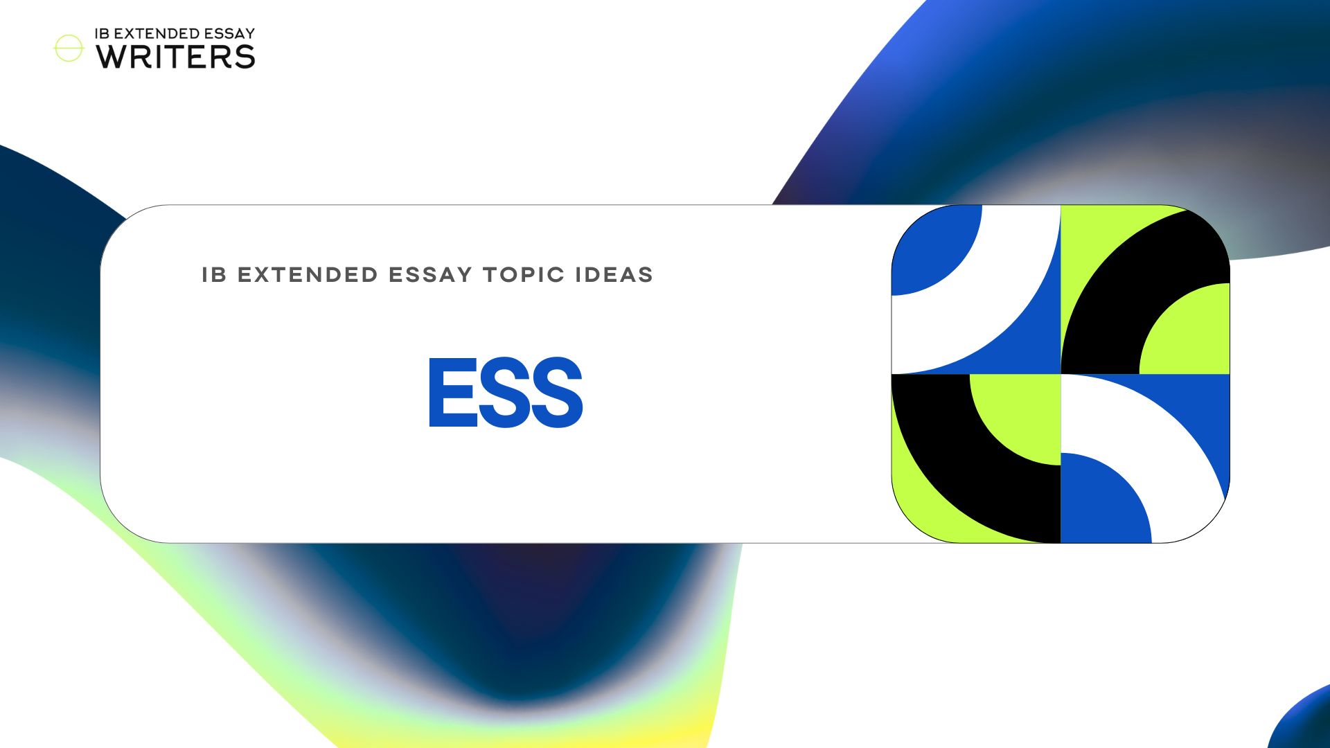 ESS IB Extended Essay Topic Ideas