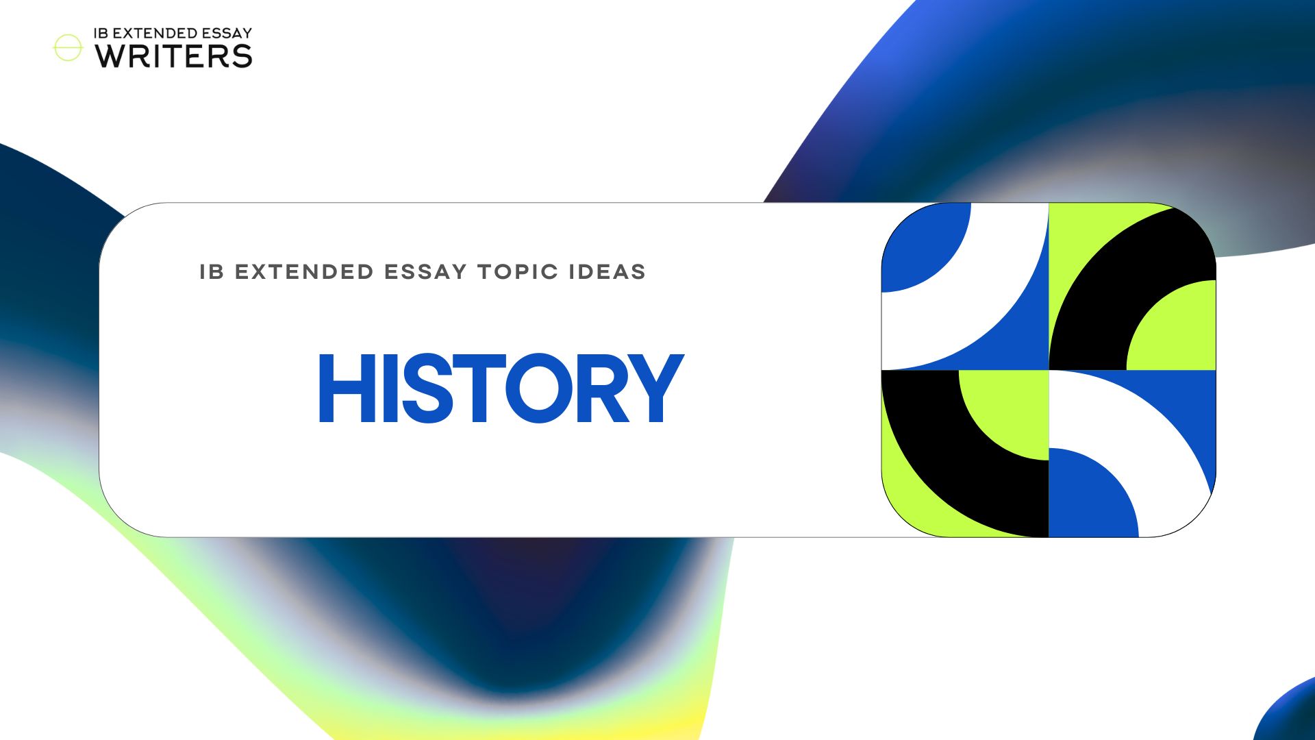 History IB Extended Essay Topic Ideas