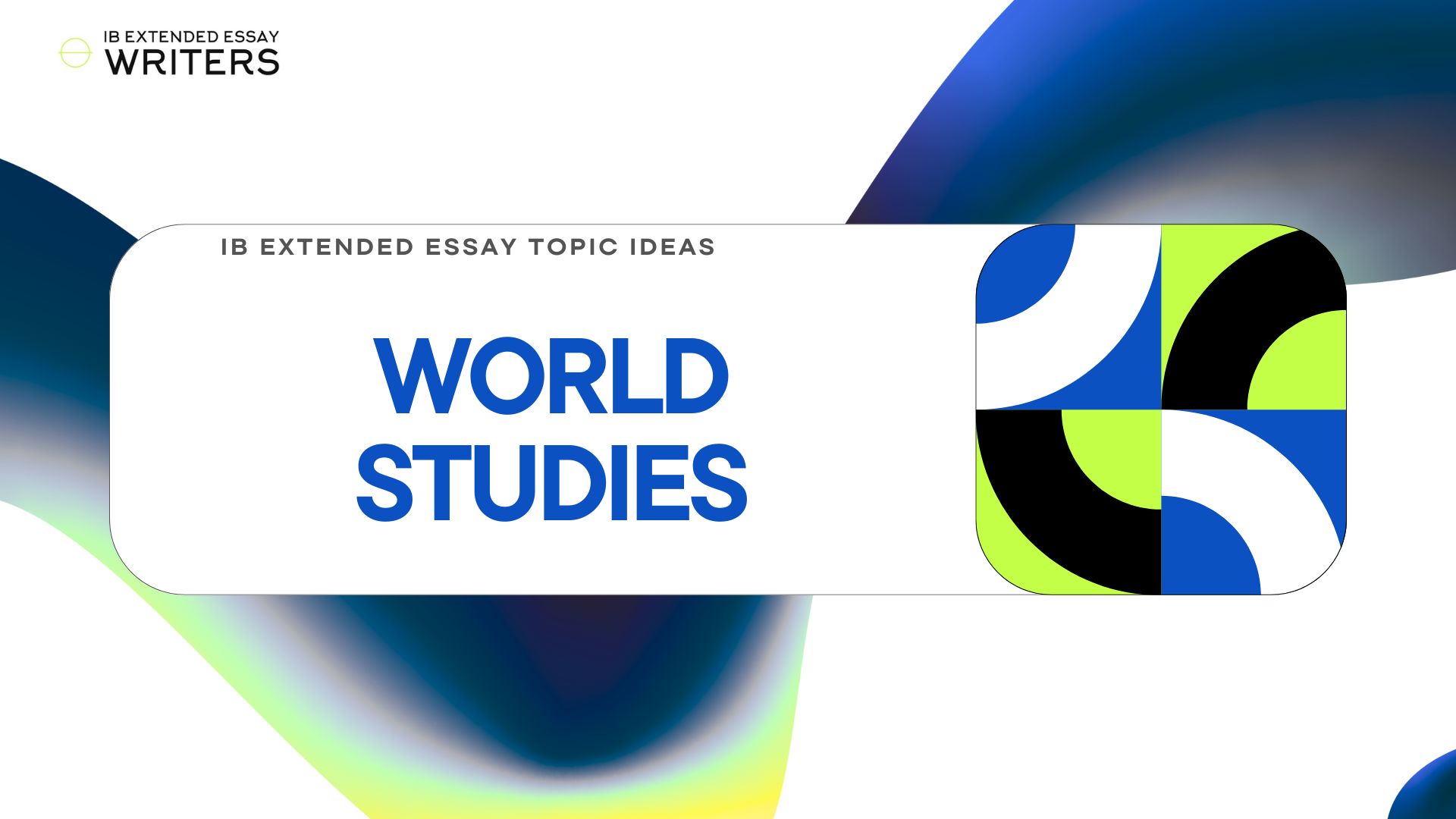 World Studies IB Extended Essay Topic Ideas